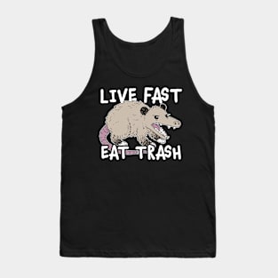 Live Fast Eat Trash Funny Possum Design Tank Top
